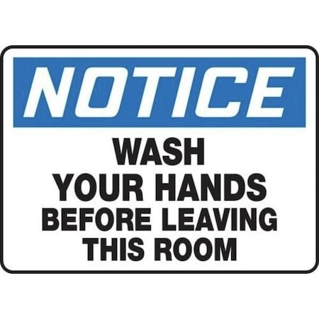 Accuform OSHA NOTICE SAFETY SIGN WASH HANDS MRST812XL MRST812XL